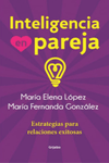 665b8673bc874_INTELIGENCIA EN PAREJA _MARIA ELENA LOPEZ ,MARIA FERNANDA GONZALES.png